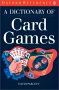 A Dictionary of Card Games (Oxford Paperback Reference)